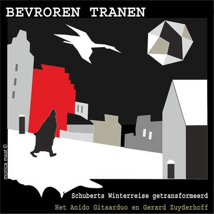 Schubert: Bevroren Tranen (Winterreise Transformed)