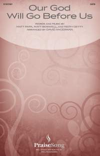 Keith Getty_Matt Boswell: Our God Will Go Before Us