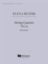 Elena Ruehr: String Quartet No. 9