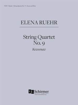 Elena Ruehr: String Quartet No. 9