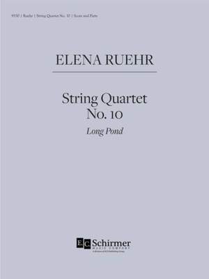 Elena Ruehr: String Quartet No. 10
