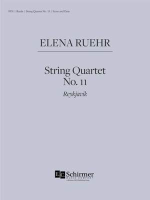 Elena Ruehr: String Quartet No. 11