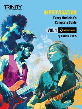 Improvisation: Every Musician's Complete Guide Volume 1
