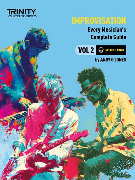 Improvisation: Every Musician's Complete Guide Volume 2