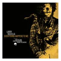 Everything Happens To Me
