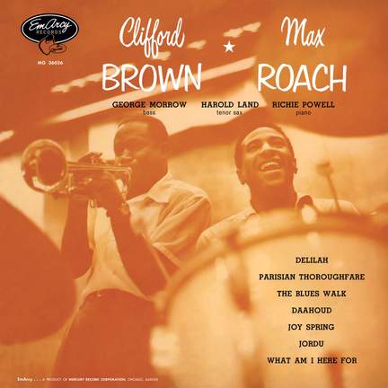 Clifford Brown & Max Roach