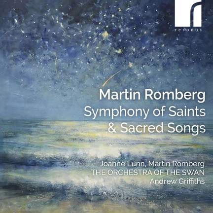Martin Romberg: Symphony of Saints & Sacred Songs