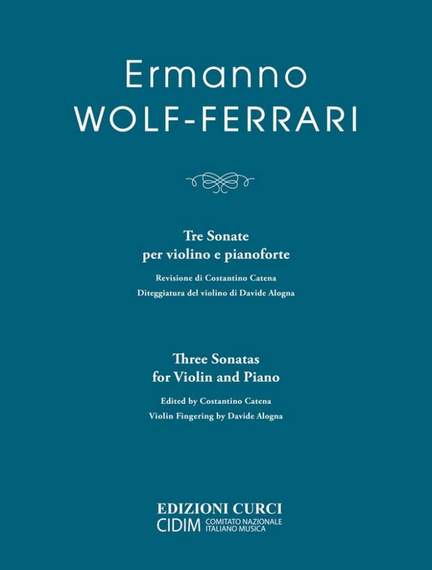 Ermanno Wolf-Ferrari: Tre Sonate