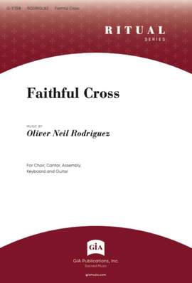 Oliver Neil Rodriguez: Faithful Cross