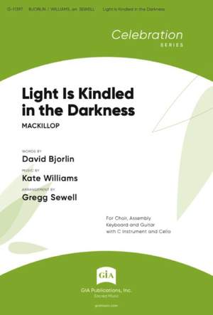 Kate Williams: Light Is Kindled in the Darkness