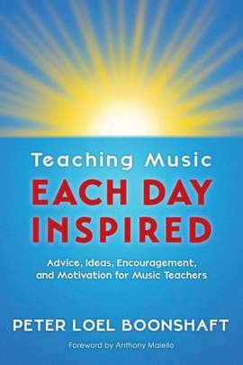 Peter Boonshaft: Teaching Music Each Day Inspired