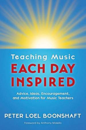 Peter Boonshaft: Teaching Music Each Day Inspired