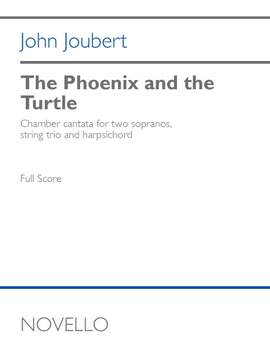 John Joubert: The Phoenix and the Turtle