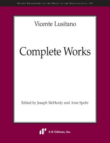 Vicente Lusitano: Complete Works