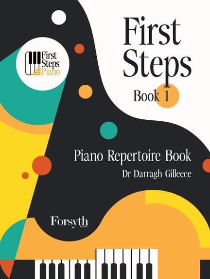 First Steps Piano - Book 1
