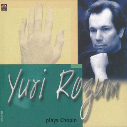 Yuri Rozum plays Chopin - Mediaphon: 3306231 - download | Presto Music