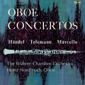 Oboe Concertos - Händel, Telemann, Marcello