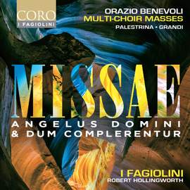 Benevoli: Missae Angelus Domini & Dum complerentur