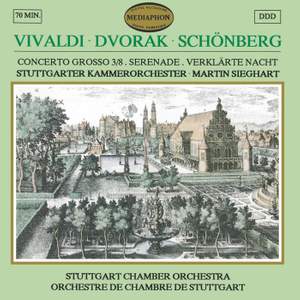 Vivaldi: L'estro armonico, Op. 3, No. 8 - Dvorák: Serenade for Strings, Op. 22 - Schönberg: Verklärte Nacht, Op. 4
