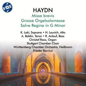 Haydn: Missa brevis, Grosse Orgelsolomesse & Salve Regina in G Minor