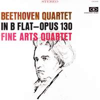 Beethoven: String Quartet in B-Flat Major, Op. 130