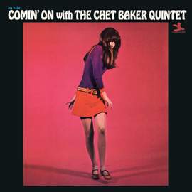 Comin' On With The Chet Baker Quintet