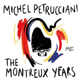 Michel Petrucciani: The Montreux Years