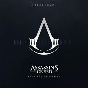 Assassin's Creed: the Piano Collection