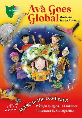 Ava Goes Global: MASC to the eco-beat 3 (Music, Art, Stories, Create)