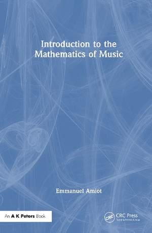 Introduction to the Mathematics of Music
