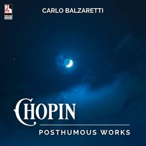 Chopin: Posthumous Works