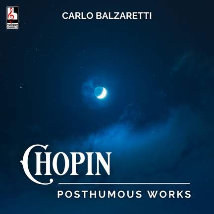 Chopin: Posthumous Works