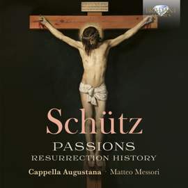 Schütz: Passions, Resurrection History