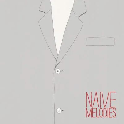 Naive Melodies