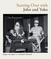 Starting Over with John and Yoko: The Photographs