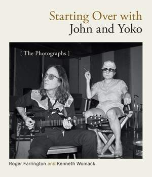 Starting Over with John and Yoko: The Photographs