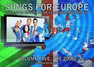 Songs for Europe: The United Kingdom at the Eurovision Song Contest: 5: The 2000s