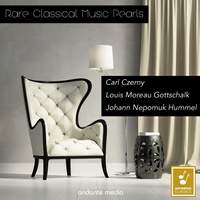 Rare Classical Music Pearls: Czerny, Gottschalk & Hummel