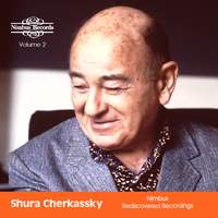 Shura Cherkassky Rediscovered, Vol. 2