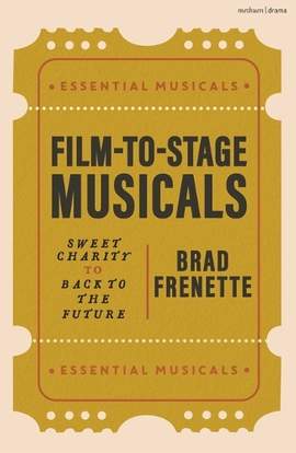 Film to Stage Musicals: Sweet Charity to Back to the Future