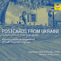 Postcards from Ukraine, Vol. 3: Folk Dialogues