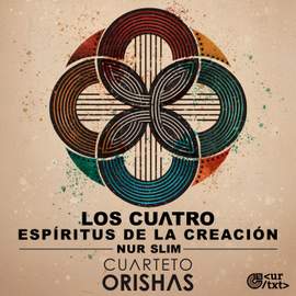 ORISHAS: Los cuatro espíritus de la creación
