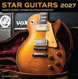 Star Guitars 2027: 16-Month Calendar—September 2026 through December 2027