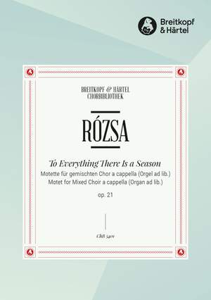 Miklós Rózsa: To Everything There Is a Season Op. 21