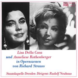Lisa della Casa und Anneliese Rothenberger in Opernszenen von Richard Strauss