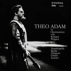 Theo Adam in Opernszenen von Richard Wagner