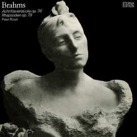 Brahms: Acht Klavierstücke & Zwei Rhapsodien