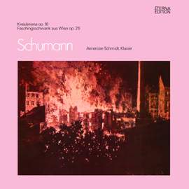 Schumann: Kreisleriana / Faschingsschwank aus Wien