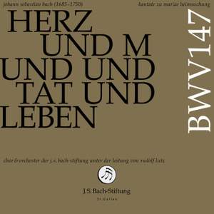 Bachkantate, BWV 147 - Herz und Mund und Tat und Leben