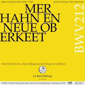 Bachkantate, BWV 212 - Mer hahn en neue Oberkeet